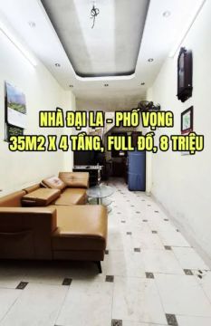 CHO THUÊ NHÀ ĐẠI LA - PHỐ VỌNG, 35M2 x 4 TẦNG, 8TR