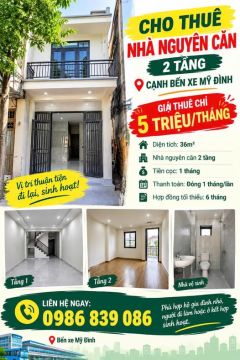 CHO THUÊ NHÀ NGUYÊN CĂN 2 TẦNG – CẠNH BẾN XE MỸ ĐÌNH-Chỉ 5 TRIỆU/THÁNG