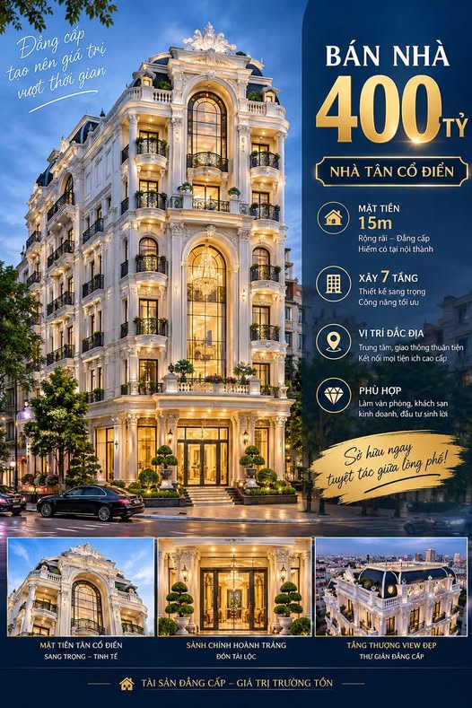 SIÊU PHẨM TÂN CỔ ĐIỂN – GIÁ CHÀO 400 TỶ MẶT TIỀN 15M Phố Huế