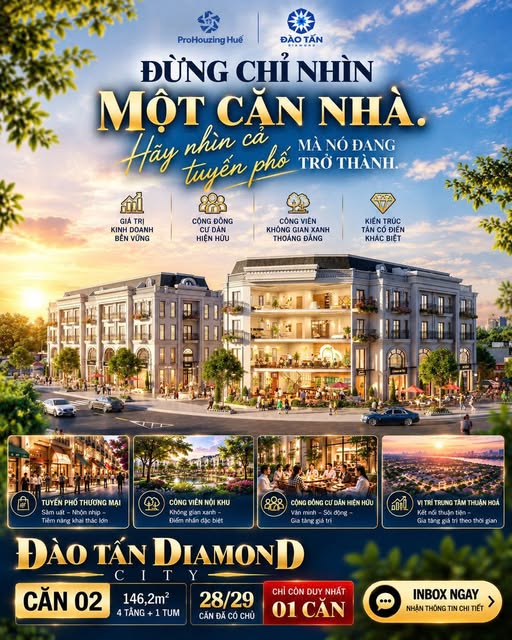 SHOPHOUSE ĐỒNG KHỞI CĂN CUỐI CÙNG - VỊ TRÍ 2 MẶT TIỀN NGAY TRUNG TÂM HUẾ