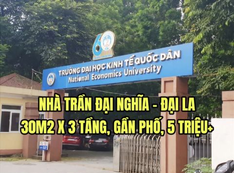 CHO THUÊ NHÀ ĐẠI LA - TRẦN ĐẠI NGHĨA, 30M2 X 3 TẦNG, 5 TRIỆU+