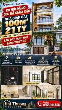 GIẢM SÂU – NHÀ GIÁP BÁT 100M² – 21 TỶ | VIEW HỒ – Ô TÔ TRÁNH – MẶT TIỀN VIP