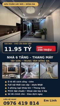 CHỦ GIẢM 250TR — CHỈ 11,95 TỶ | TÂY SƠN ĐỐNG ĐA • 6 TẦNG THANG MÁY • FULL NỘI THẤT NHẬT BẢN • Ô T...