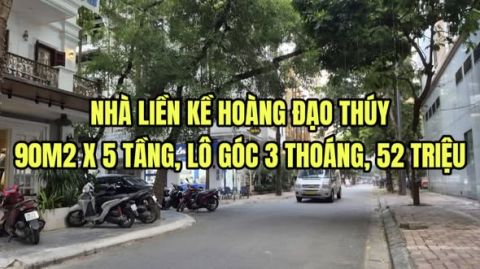 CHO THUÊ NHÀ LIỀN KỀ HOÀNG ĐẠO THÚY, 90M2 X 5 TẦNG, LÔ GÓC 3 THOÁNG, 52 TRIỆU