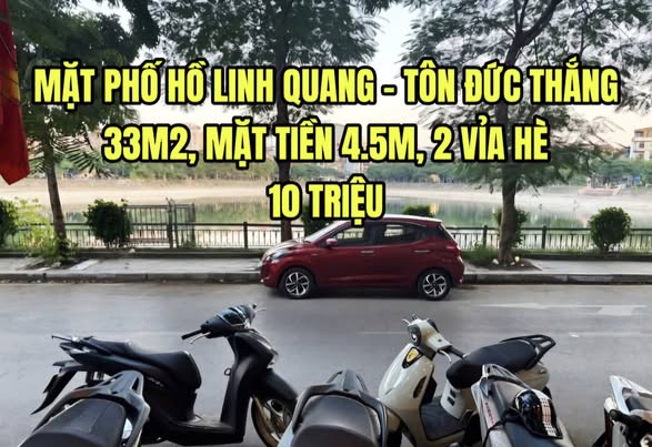 CHO THUÊ MBKD MẶT HỒ LINH QUANG - TÔN ĐỨC THẮNG, 33M2, 2 VỈA HÈ, 10TR