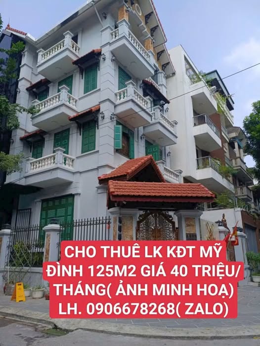 CHÍNH CHỦ CHO THUÊ LIỀN KỀ KĐT MỸ ĐÌNH – 125M² X 5 TẦNG – GIÁ 40 TRIỆU/THÁNG