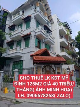 CHÍNH CHỦ CHO THUÊ LIỀN KỀ KĐT MỸ ĐÌNH – 125M² X 5 TẦNG – GIÁ 40 TRIỆU/THÁNG