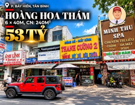 NHÀ PHỐ MẶT TIỀN HOÀNG HOA THÁM, BẢY HIỀN, TÂN BÌNH | NGANG 6M, DÀI 40M, GIÁ 53 TỶ