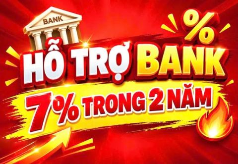 ĐỘC QUYỀN HỖ TRỢ LÃI SUẤT 7%