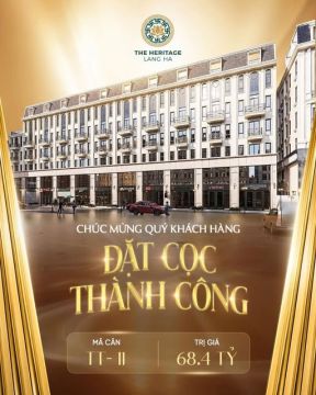CHÚC MỪNG QUÝ KHÁCH HÀNG ĐẶT CỌC THÀNH CÔNG CĂN TT-11 TẠI THE HERITAGE LÁNG HẠ