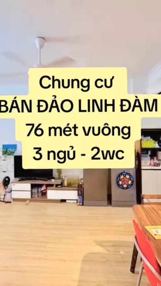 CHUNG CƯ BÁN ĐẢO LINH ĐÀM -  76M2– 3PN - 2WC – FULL ĐỒ – VIEW THOÁNG – CÓ SLOT Ô TÔ